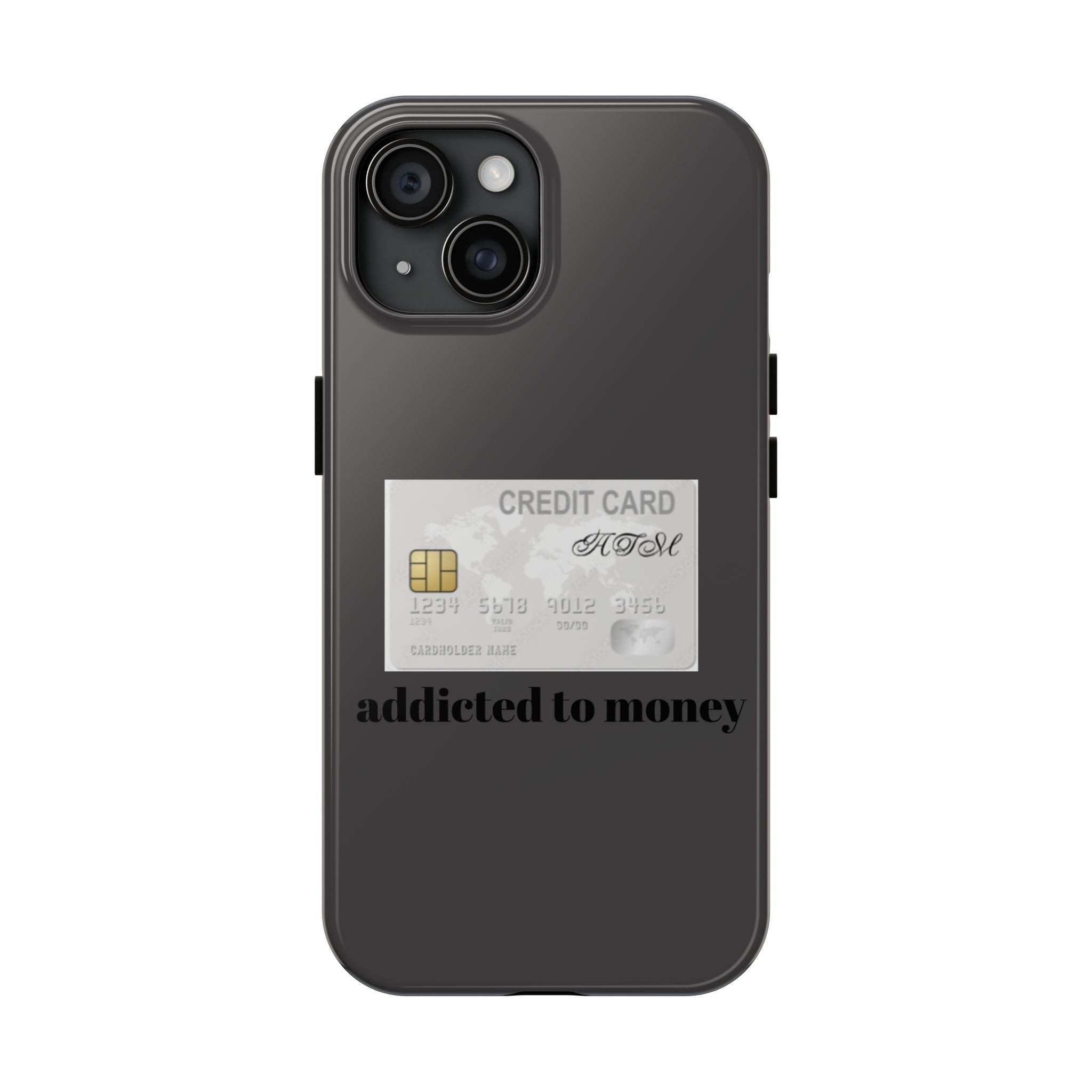 Addicted Credit Card Graphic Tough Phone Case — Minimal White Protective Cover