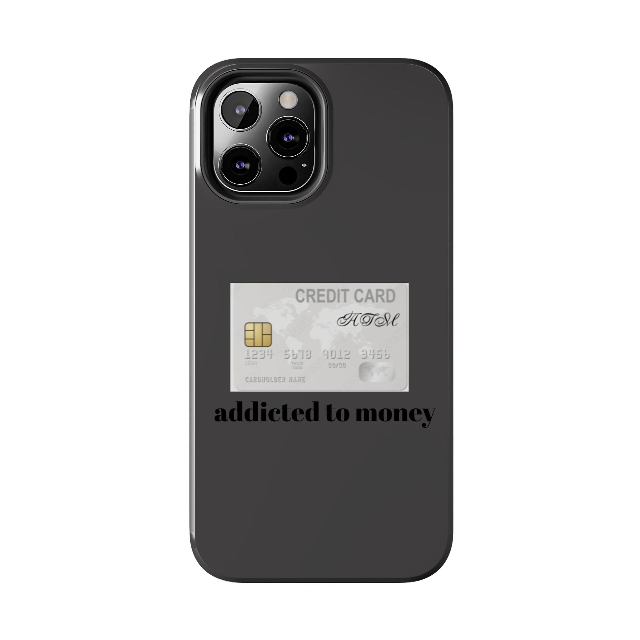 Addicted Credit Card Graphic Tough Phone Case — Minimal White Protective Cover