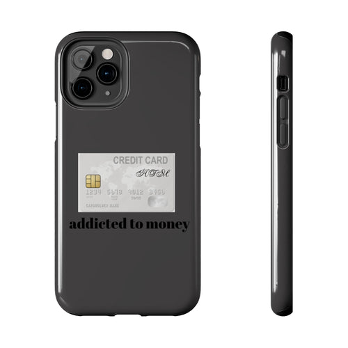 Addicted Credit Card Graphic Tough Phone Case — Minimal White Protective Cover