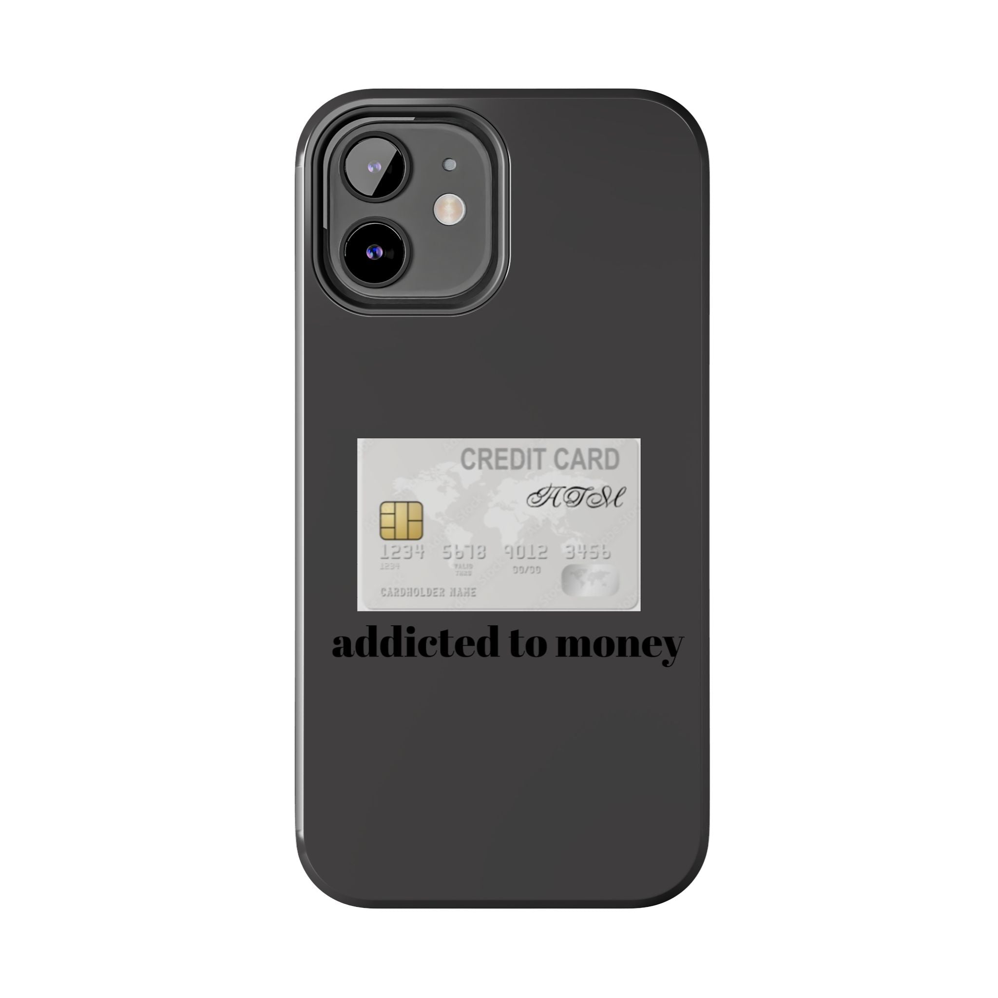 Addicted Credit Card Graphic Tough Phone Case — Minimal White Protective Cover