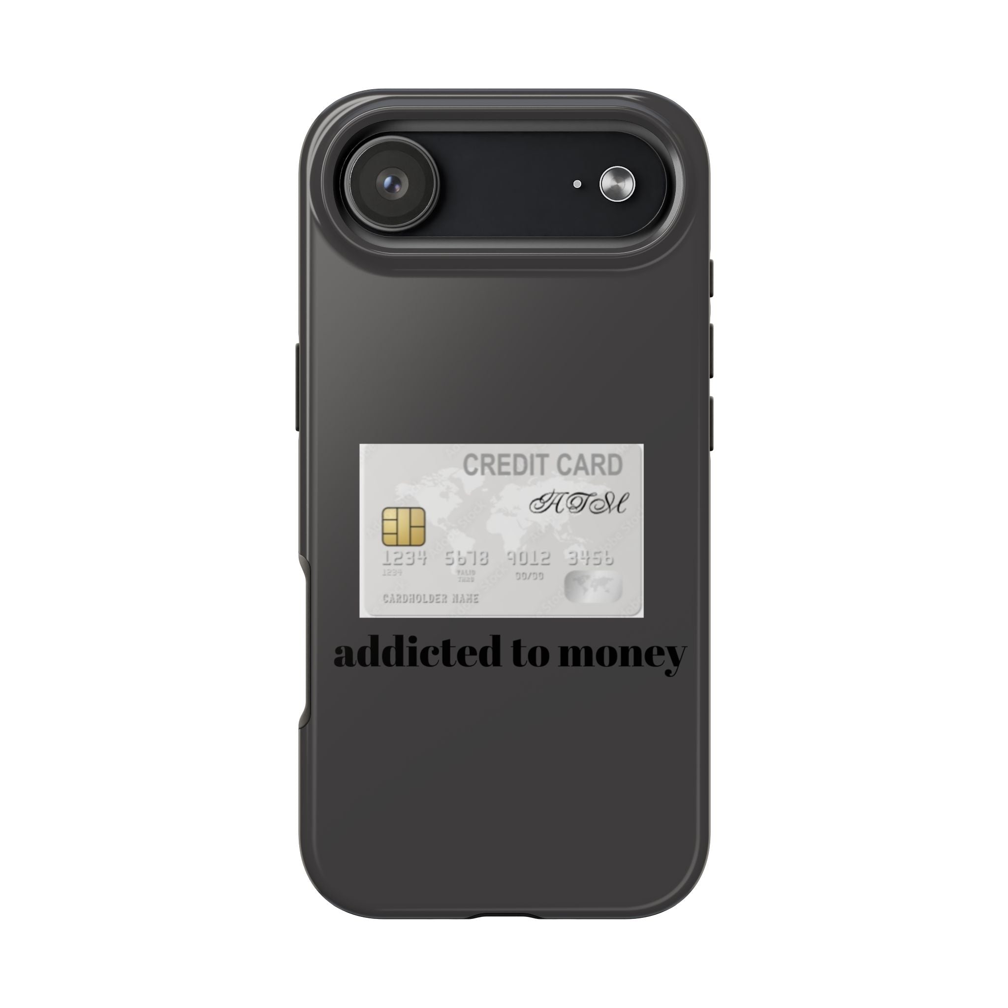Addicted Credit Card Graphic Tough Phone Case — Minimal White Protective Cover