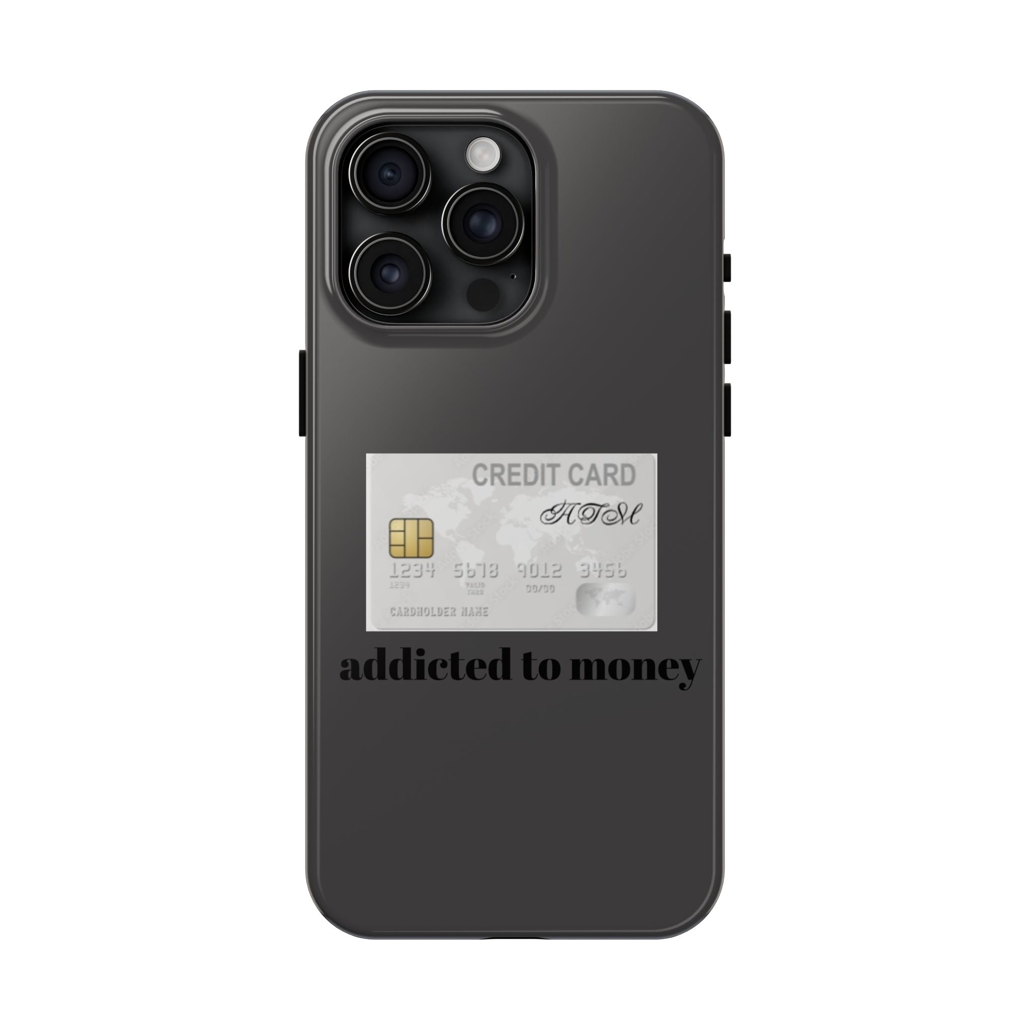 Addicted Credit Card Graphic Tough Phone Case — Minimal White Protective Cover