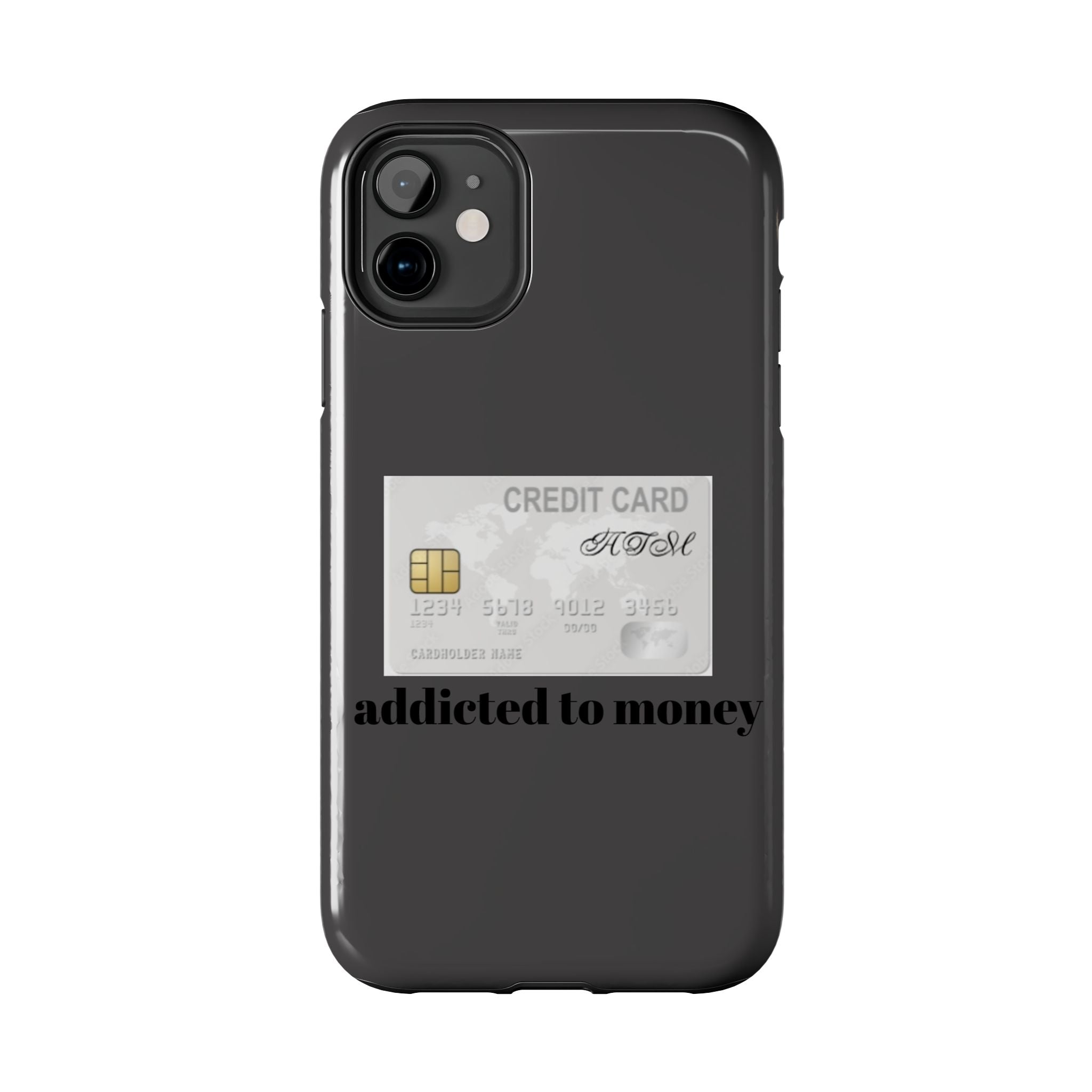 Addicted Credit Card Graphic Tough Phone Case — Minimal White Protective Cover