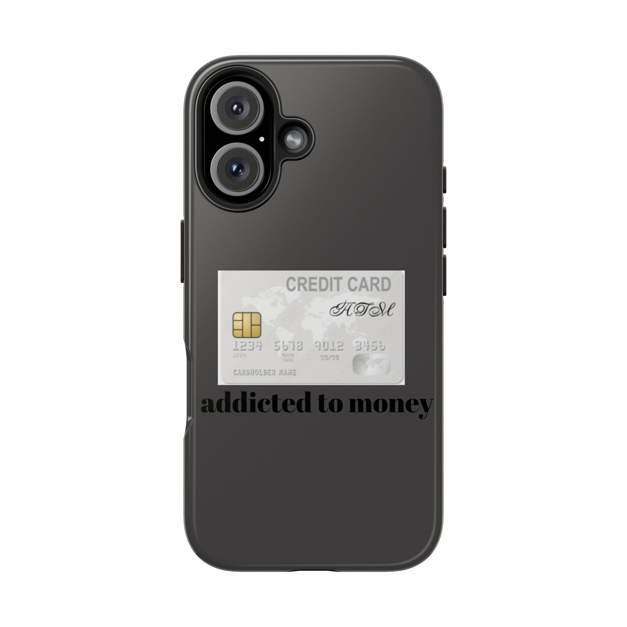 Addicted Credit Card Graphic Tough Phone Case — Minimal White Protective Cover