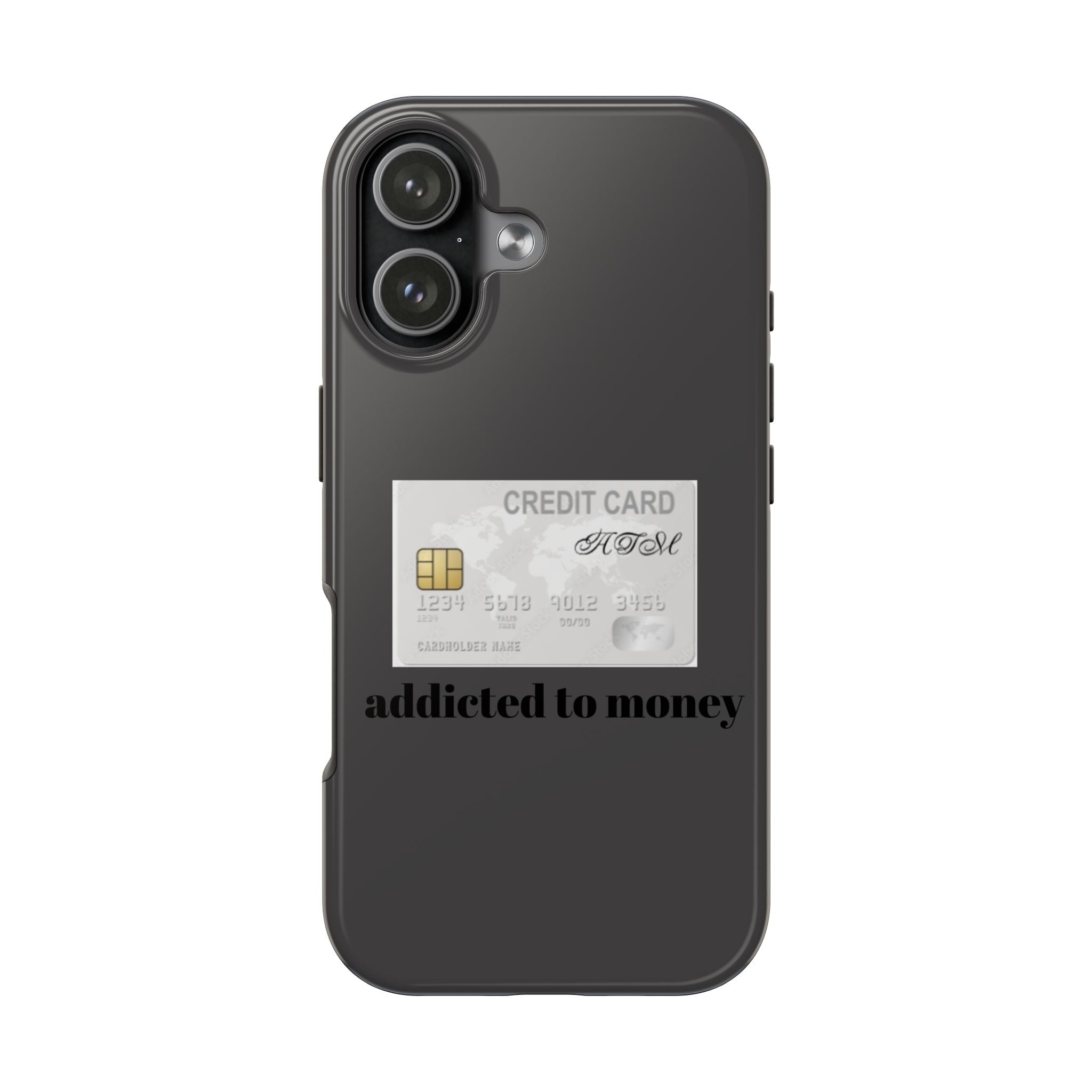Addicted Credit Card Graphic Tough Phone Case — Minimal White Protective Cover