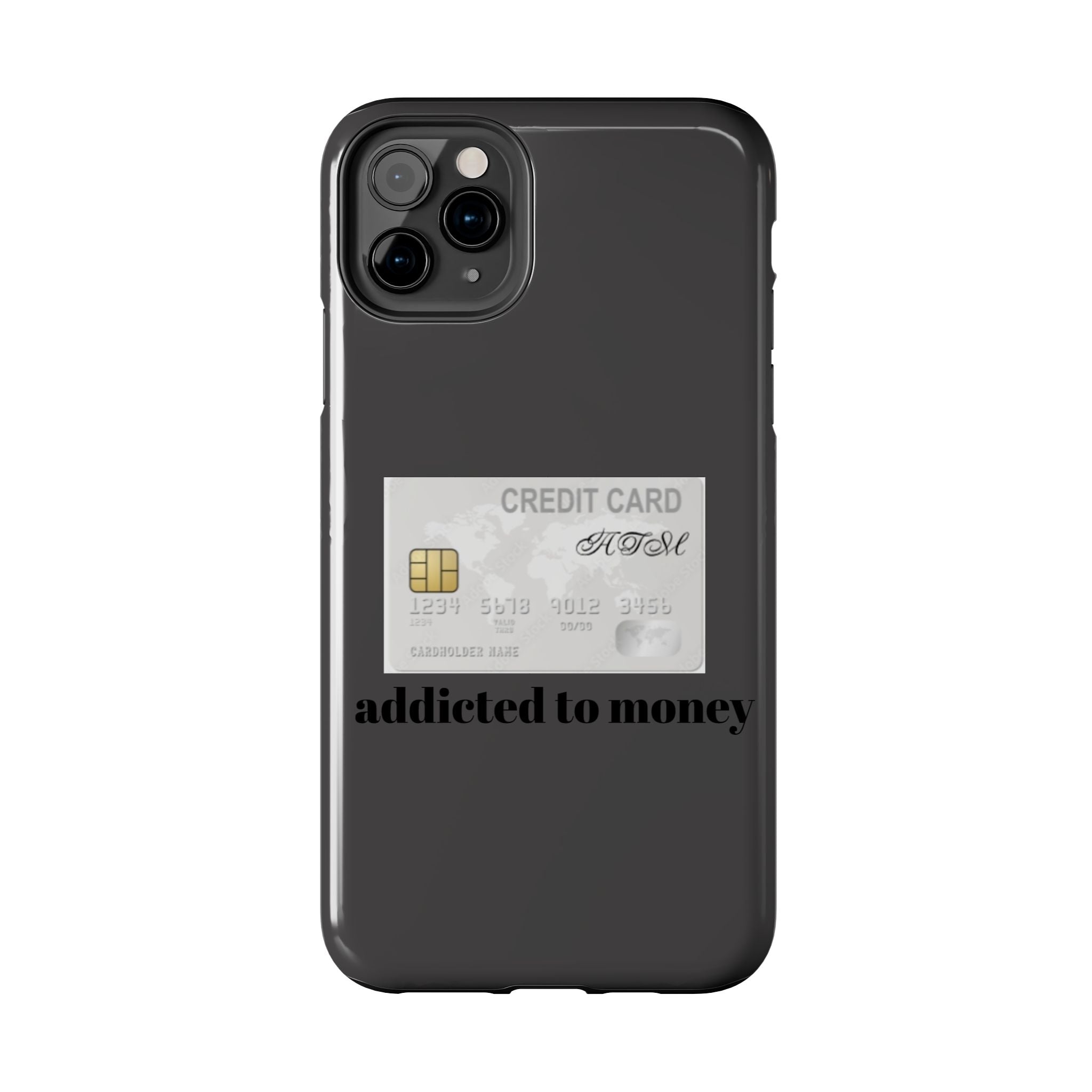 Addicted Credit Card Graphic Tough Phone Case — Minimal White Protective Cover