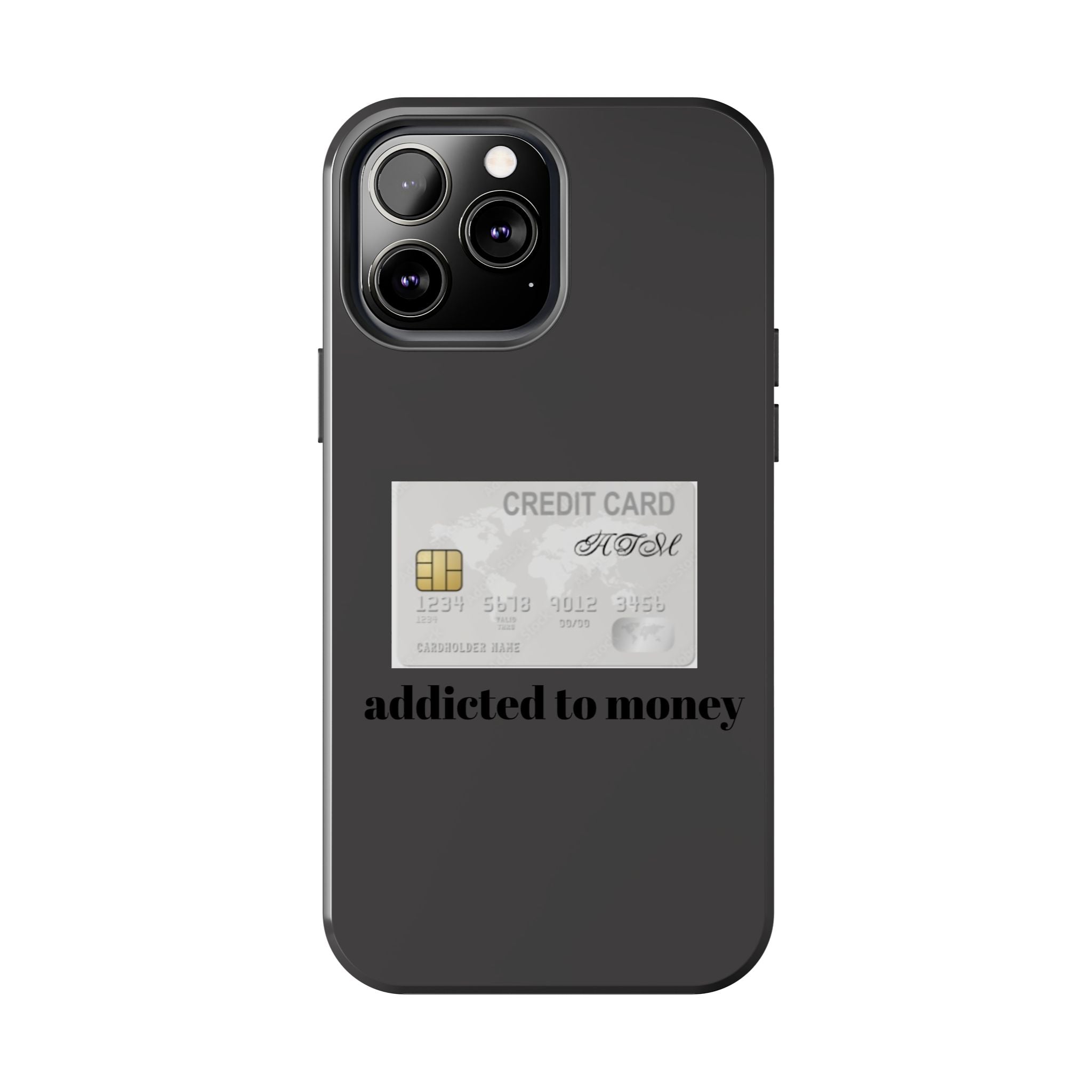 Addicted Credit Card Graphic Tough Phone Case — Minimal White Protective Cover